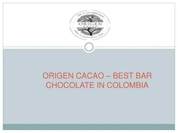 Best bar chocolate in Colombia