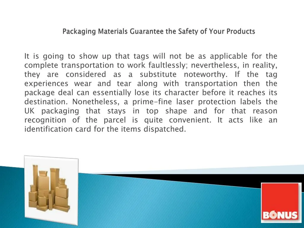packaging materials guarantee the safety of your products