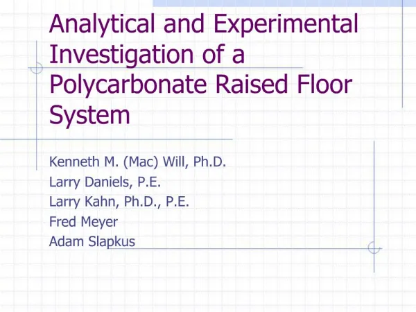 Analytical and Experimental Investigation of a Polycarbonate Raised Floor System