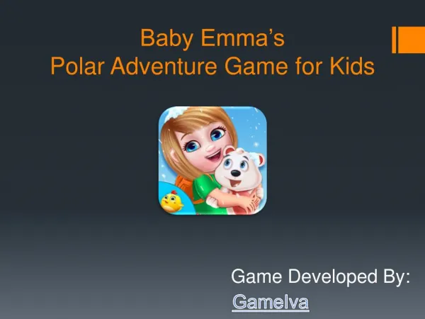 Baby Emma's Polar Adventure Game for Kids