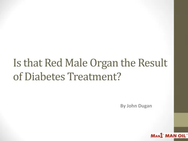 Is that Red Male Organ the Result of Diabetes Treatment?