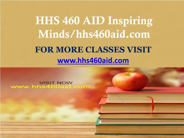 HHS 460 AID Inspiring Minds/hhs460aid.com