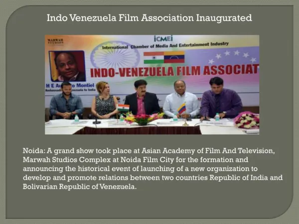 Indo Venezuela Film Association Inaugurated