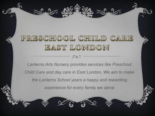 Preschool Child Care East London
