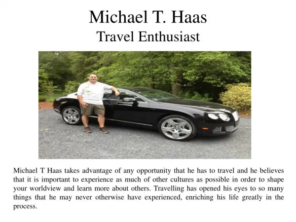 Michael T Haas - Travel Enthusiast