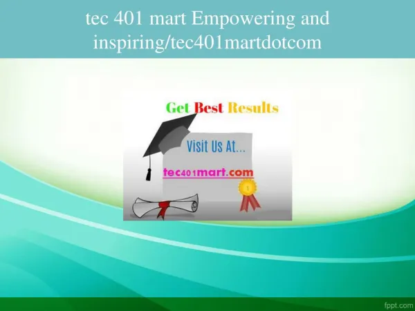 tec 401 mart Empowering and inspiring/tec401martdotcom