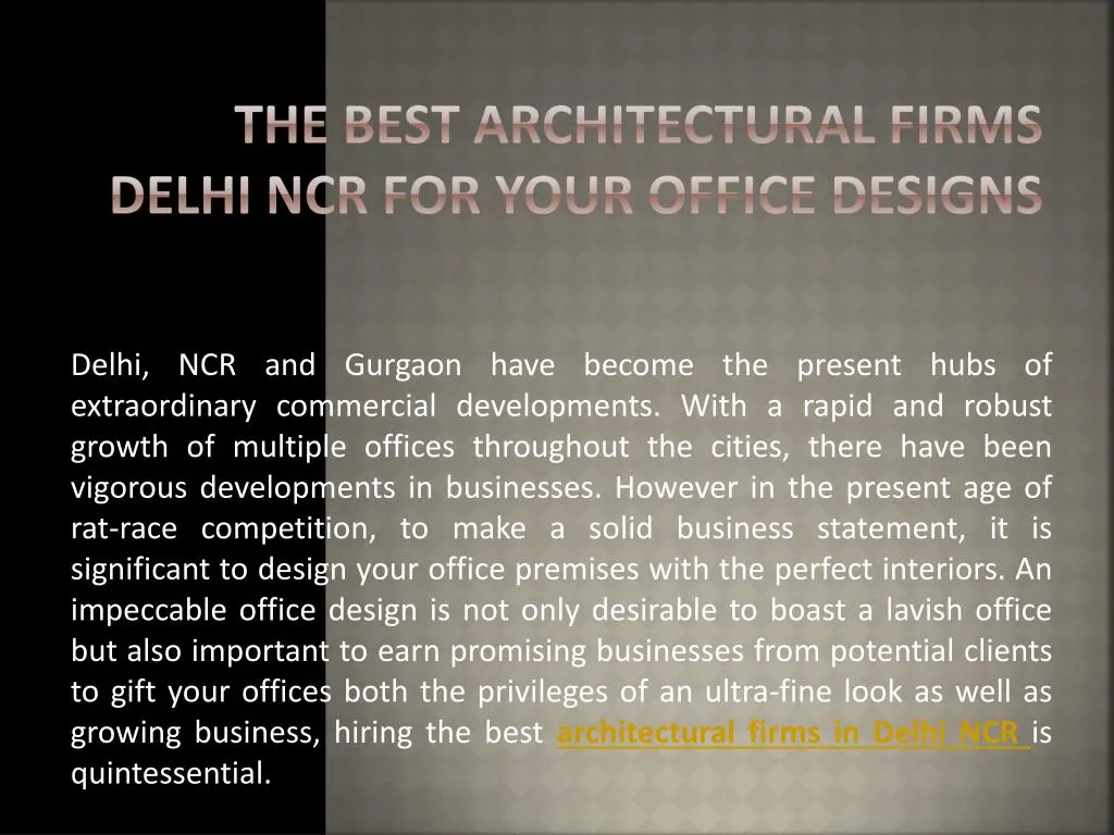 t he best architectural firms delhi ncr for your office designs