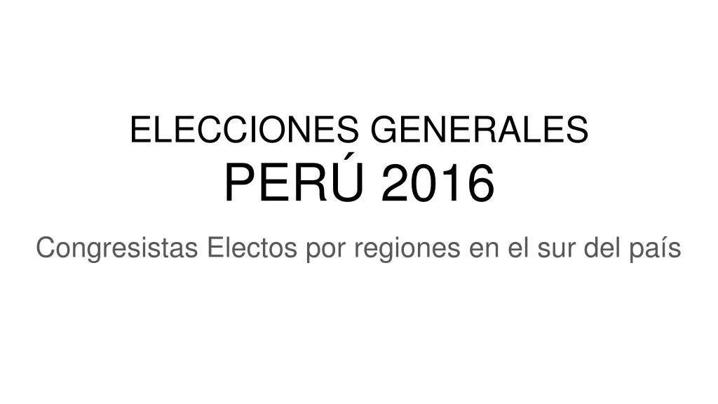 elecciones generales per 2016