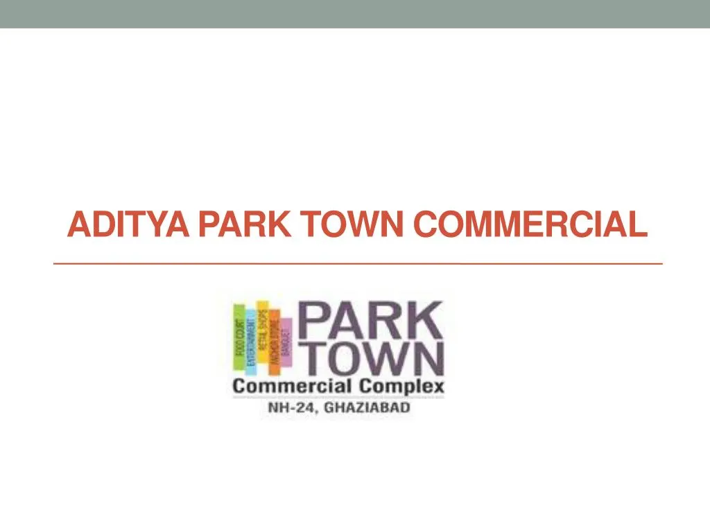 aditya park town commercial