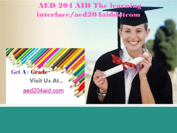 AED 204 AID The learning interface/aed204aiddotcom