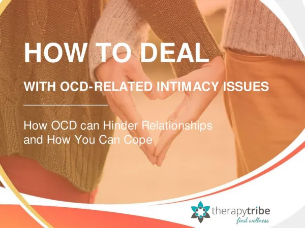 How to Deal with OCD Related Intimacy Issues