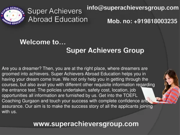 Wants to get enrolled in TOEFL Coaching Gurgaon- Join Super Acheivers Group