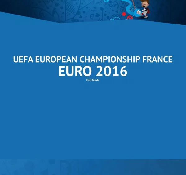 Complete Guide UEFA European Championship 2016 France