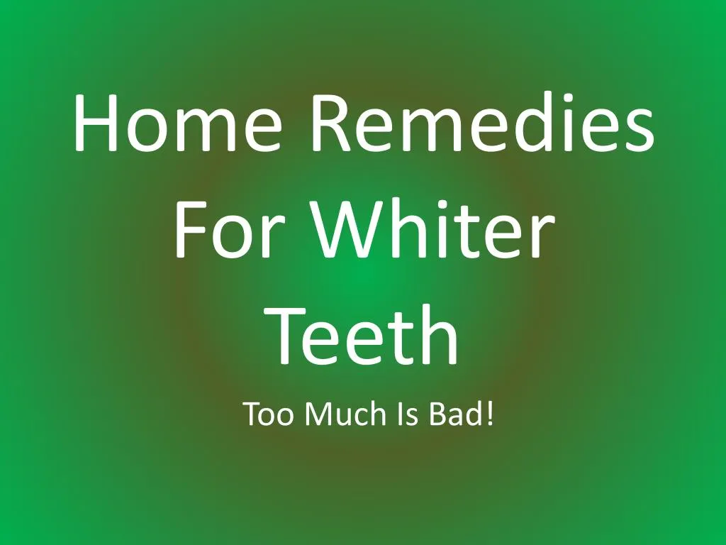 home remedies for whiter teeth