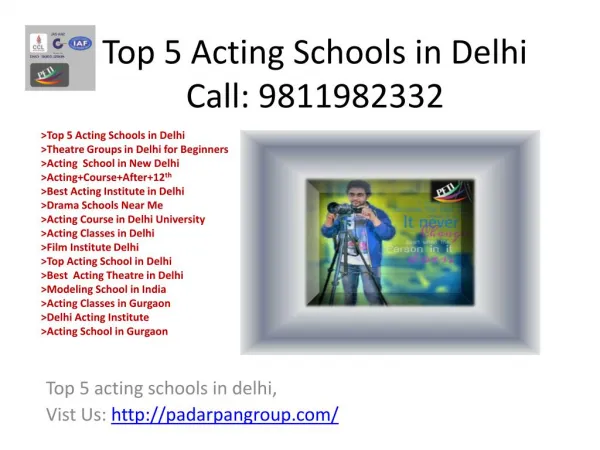 Top 5 Acting Schools in Delhi, Film Institute Delhi, Modeling Classes in Delhi