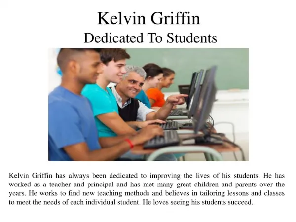Kelvin Griffin - Dedicated To Students