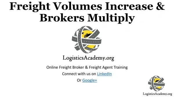 Freight Volumes Increase & Brokers Multiply