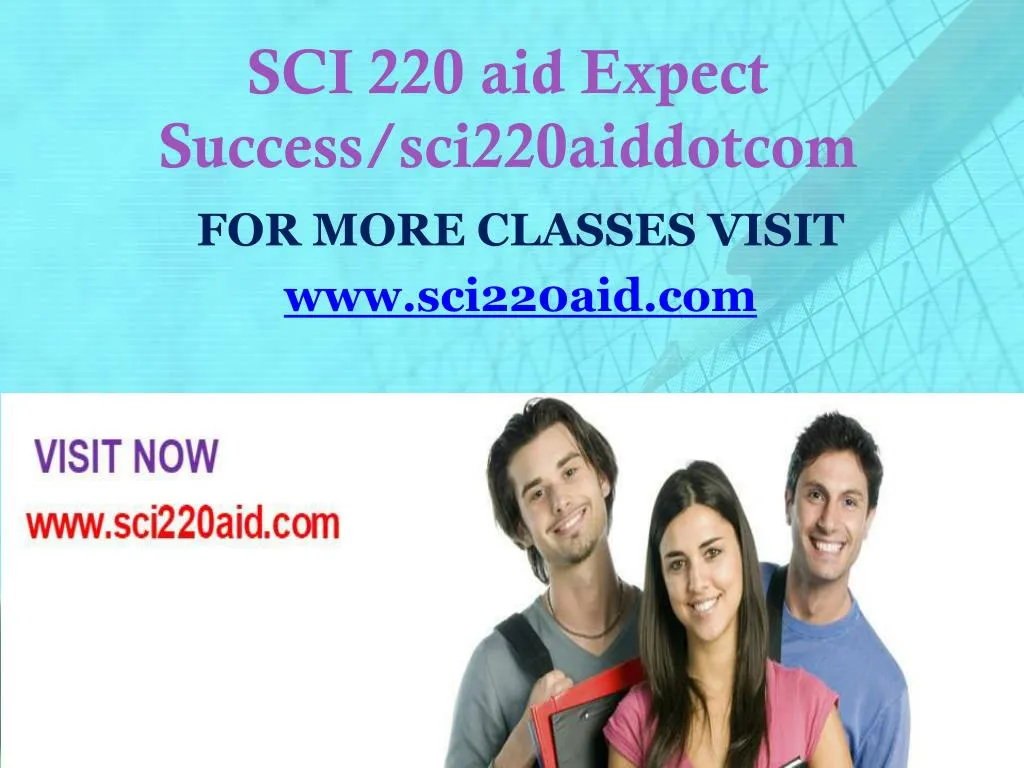 sci 220 aid expect success sci220aiddotcom