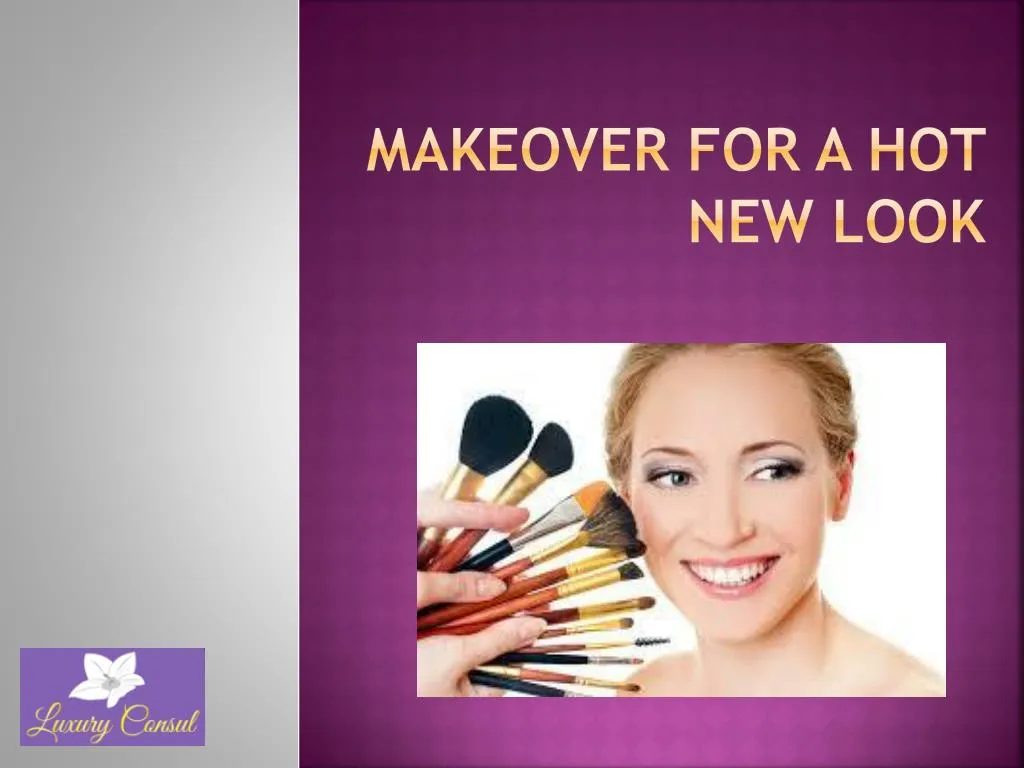 makeover for a hot new look