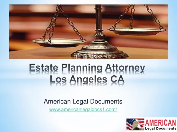 Estate Planning Attorney Los Angeles CA | Orange County