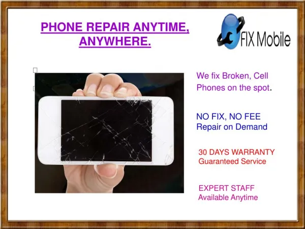 Phone Repair Anytime, Anywhere.