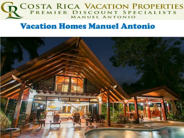 Vacation Homes Manuel Antonio