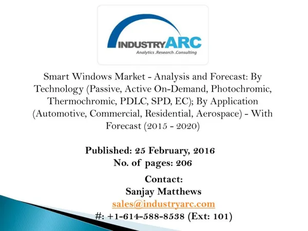 Smart Windows Market: high demand owing to rising urbanization during 2015-2020. - IndustryARC