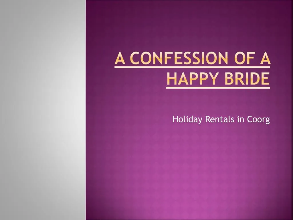 a confession of a happy bride