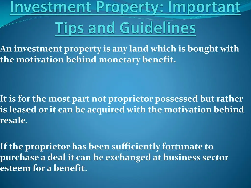 investment property important tips and guidelines