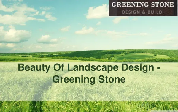 Beauty of Landscape Design - Greening Stone