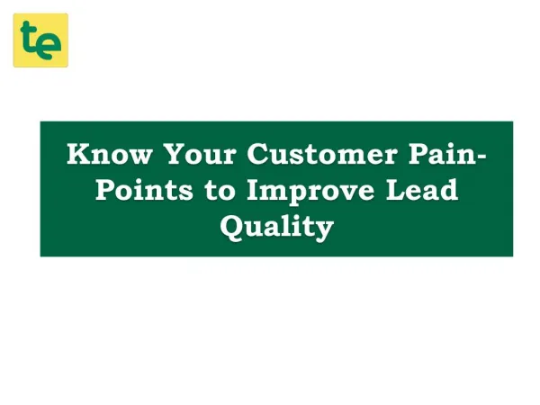 Customer Pain Points: Find, Define and Improve