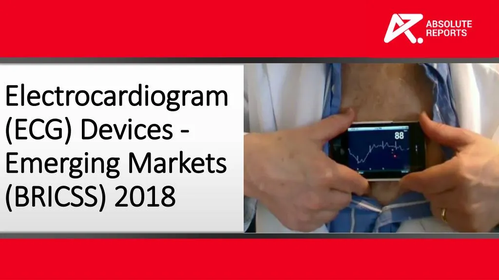 electrocardiogram ecg devices emerging markets bricss 2018