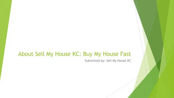 About Sell My House KC: Buy My House Fast