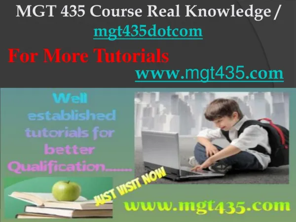 MGT 435 Course Real Knowledge / mgt435dotcom