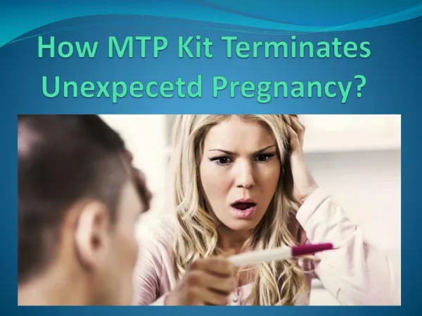 Buy MTP Kit to Eliminates Unexpected Pregnancy Safely
