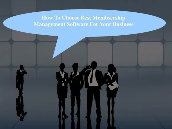 How To Choose Best Membership Management Software For Your Organization