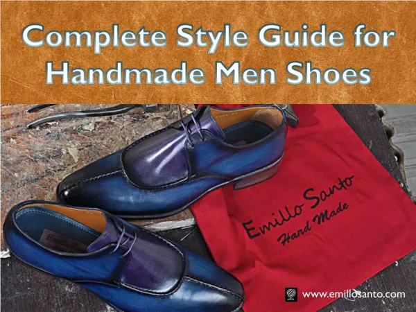 Complete Style Guide for Handmade Men Shoes