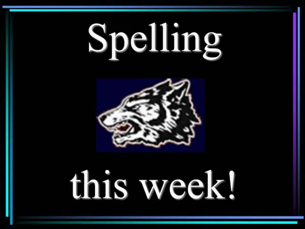 Spelling this week