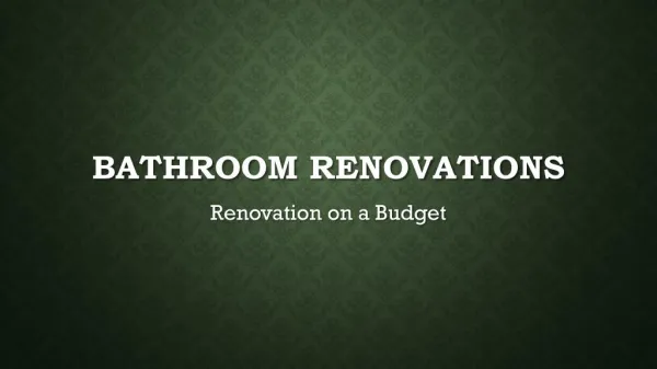 Bathroom Renovations-Renovation on a Budget