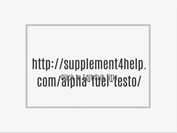 http://supplement4help.com/alpha-fuel-testo/