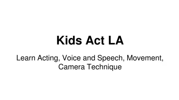 Kids Act LA - Acting Classes