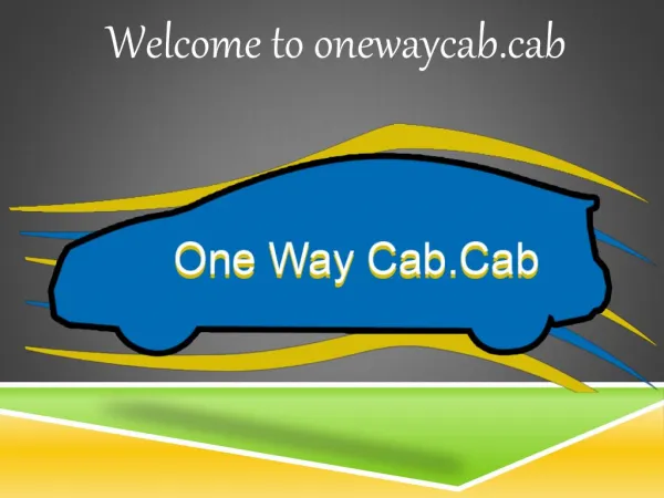 one Way Cab