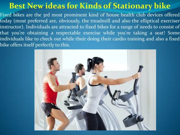 Best New ideas for Kinds of Stationary bike