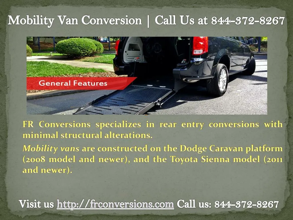 mobility van conversion c all us at 844 372 8267