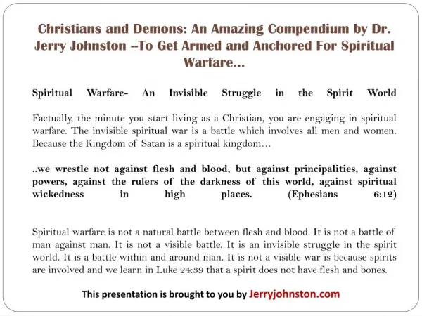 Christians and Demons: An Amazing Compendium by Dr. Jerry Johnston --To Get Armed and Anchored For Spiritual Warfare