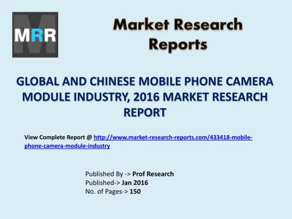 Mobile Phone Camera Module: World Market Revenue and Forecasts to 2021