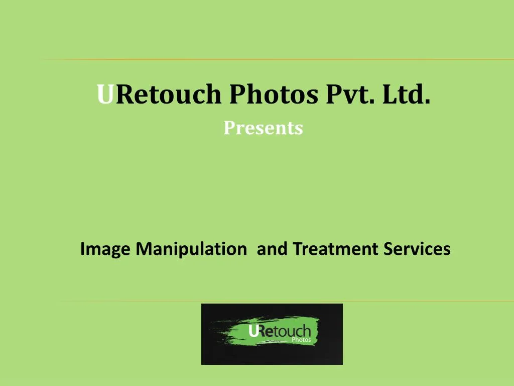 image manipulation and treatment services