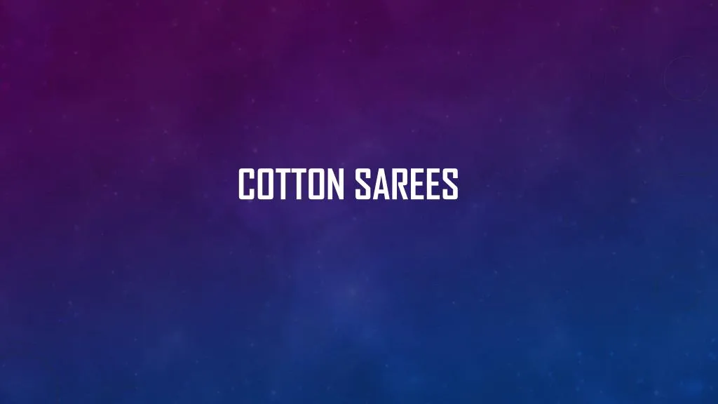 cotton sarees