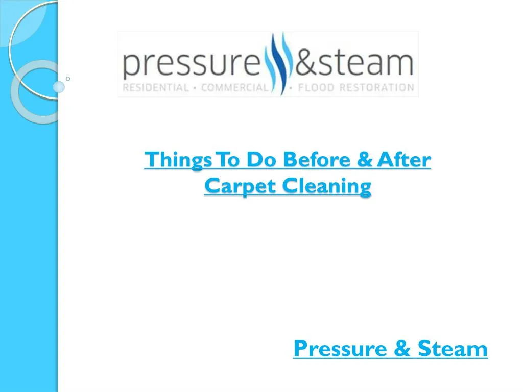 things to do before after carpet cleaning