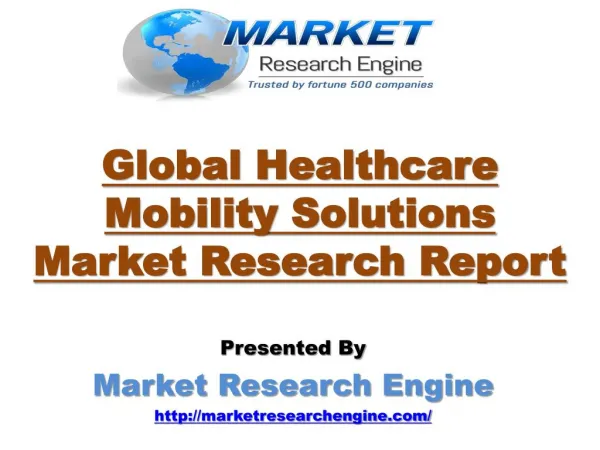 Healthcare Mobility Solutions Market will Grow at a CAGR of 28.0% by 2023 - by Market Research Engine